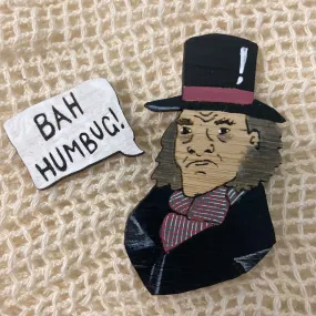 Brooch: Bah Humbug!