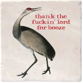 Effin' Birds Coaster - Thank The Lord For Booze