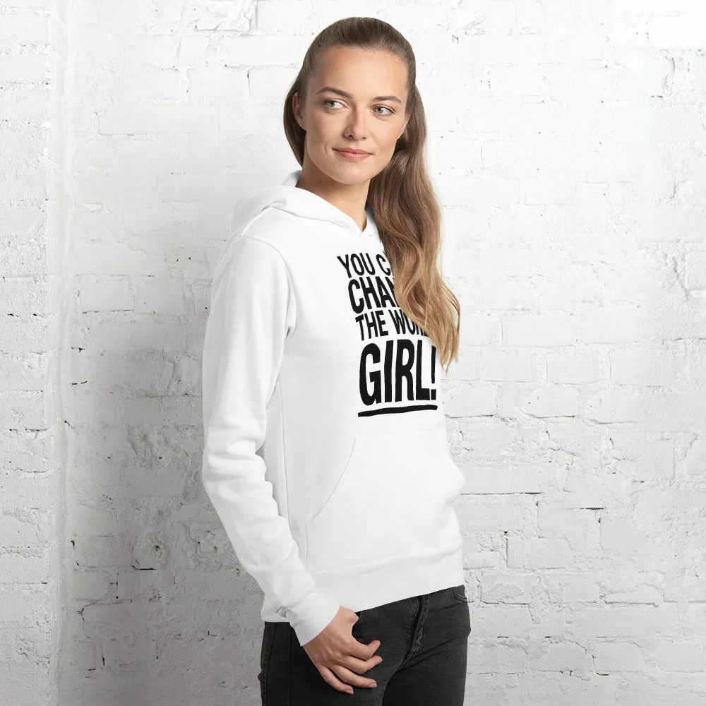 EVERYDAY FLEECE, COZY CHIC WHITE HOODIE - YOU CAN CHANGE THE WORLD, GIRL!